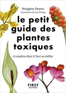 Livre Morgane Peyrot_livre sur les plantes sauvages comestibles et toxiques_Petit guide des plantes toxiques
