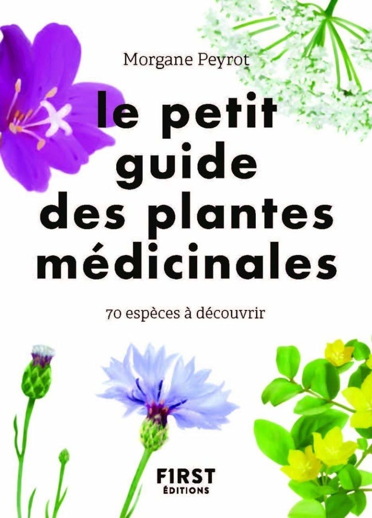 Le petit guide des plantes médicinales -livres Morgane Peyrot