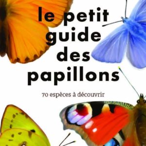 Le petit guide des papillons – First éditions
